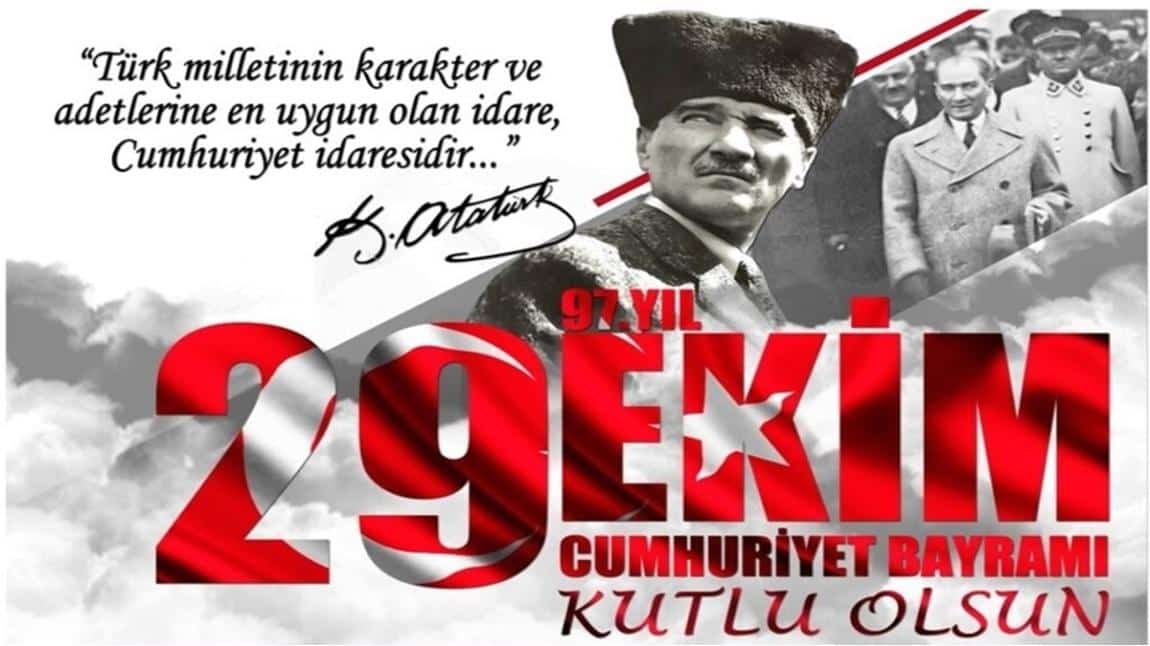 29 EKİM CUMHURİYET BAYRAMI KUTLAMALARI